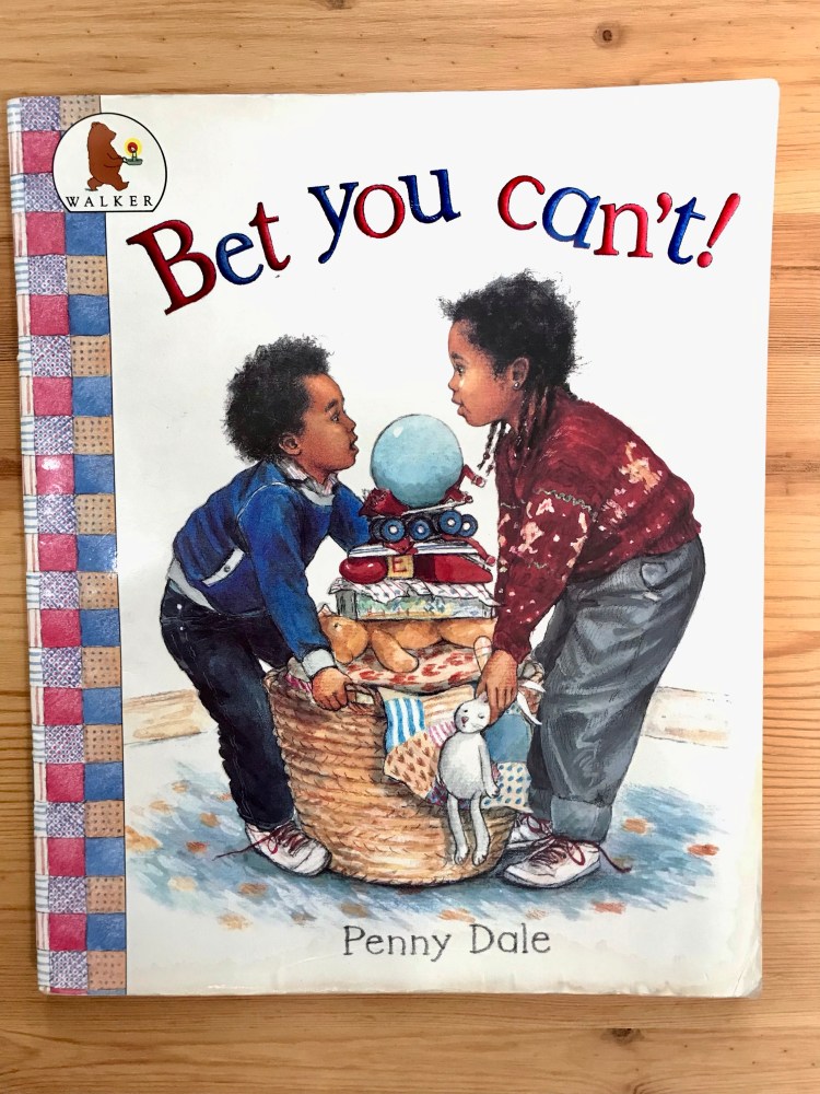 ‘Bet you can’t!’