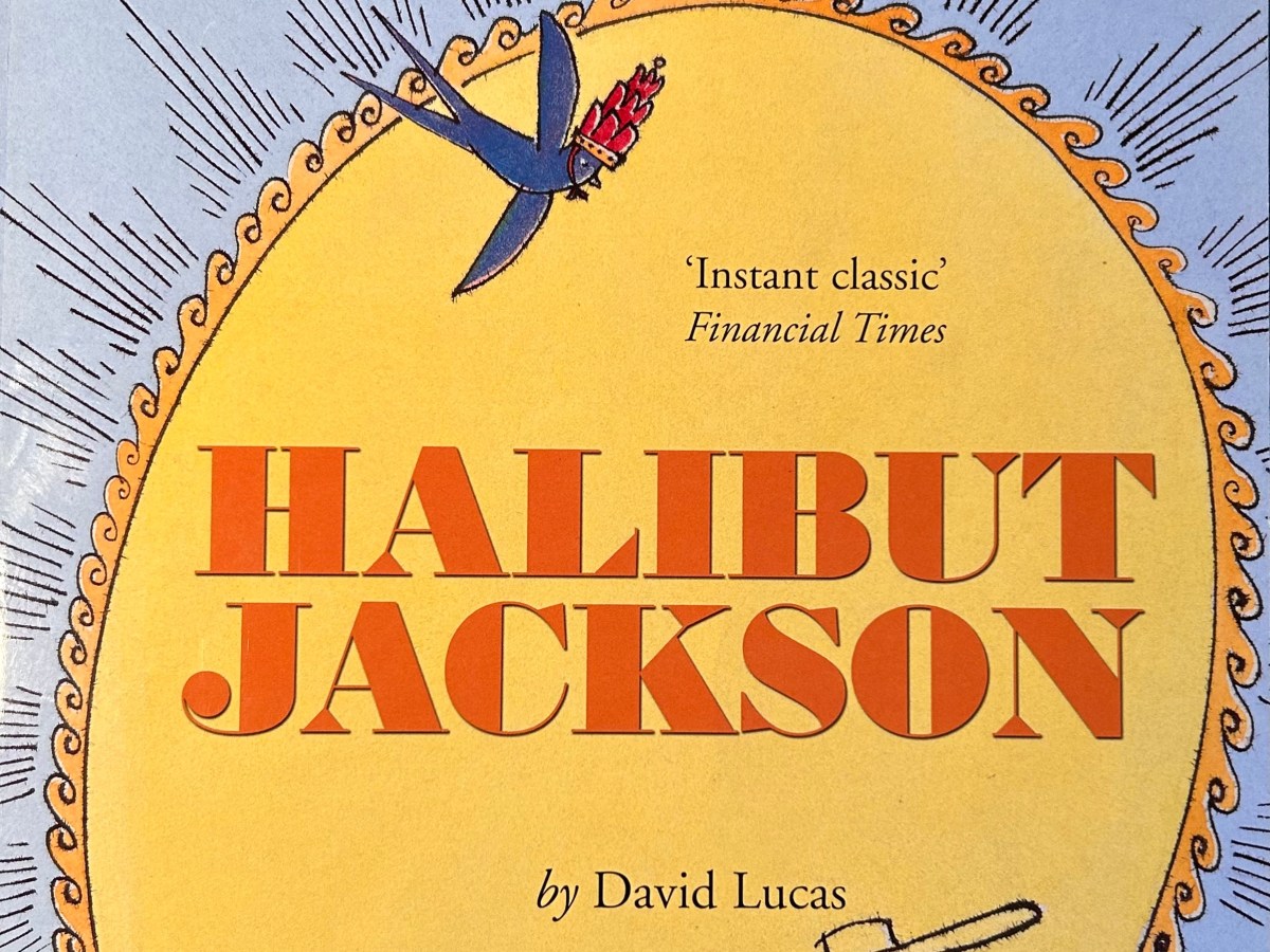 ‘Halibut Jackson’ by David Lucas: introvert brilliance at its&nbsp;finest